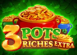 3 Pot Riches Extra: Hold and Win
